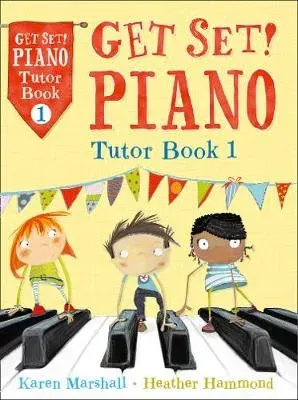GET SET PI_GET SET PIANO TUTOR