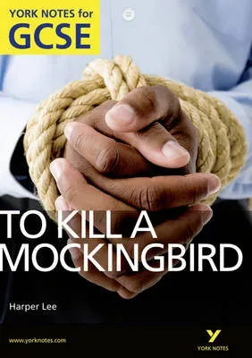 To Kill a Mockingbird: York Notes GCSE (Grades A*-G)