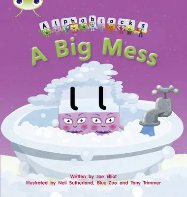 Bug Club Phonics - Phase 2 Unit 5: Alphablocks A Big Mess