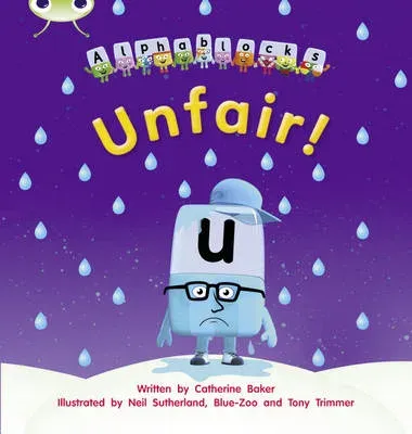 Bug Club Phonics - Phase 3 Unit 11: Alphablocks Unfair!