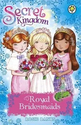 Secret Kingdom: Royal Bridesmaids