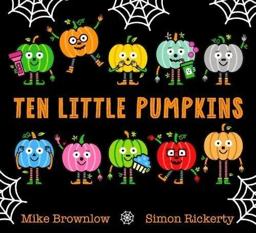 Ten Little Pumpkins : The perfect picture book for Halloween