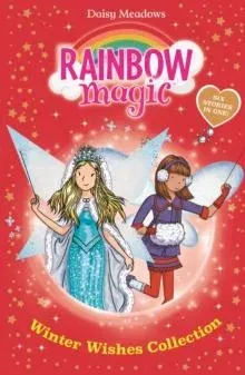 Rainbow Magic: Winter Wishes Collection : Six Stories in One!