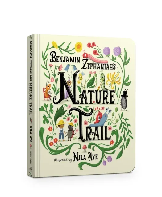 Nature Trail Board Book : A joyful rhyming celebration of the natural wonders on our doorstep