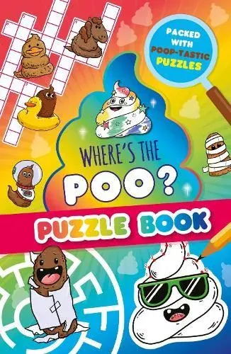 Where's the Poo? A Pooptastic Puzzle Book