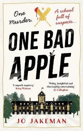One Bad Apple : A wickedly funny murder mystery