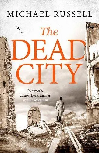 The Dead City : A gripping WW2 spy action thriller