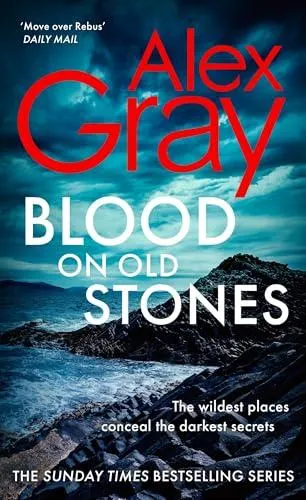 Blood on Old Stones : Book 23 in the Sunday Times bestselling DSI William Lorimer series