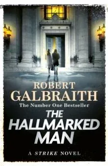 The Hallmarked Man : Cormoran Strike Book 8