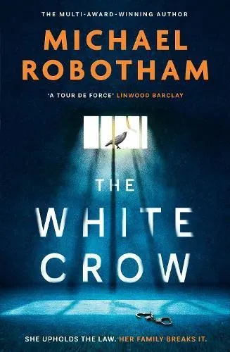 The White Crow : The astounding new thriller from the prize-winning author
