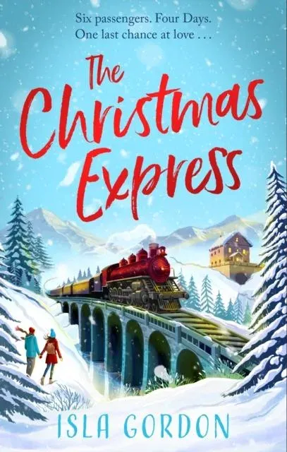 The Christmas Express : the perfect festive romance to settle down with this Christmas