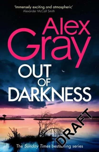 Out of Darkness : Book 21 in the Sunday Times bestselling DSI William Lorimer series