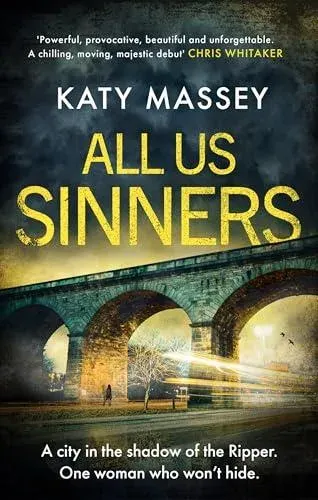 All Us Sinners : Winner of the ILP John Creasey Dagger 2025