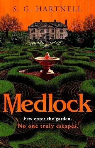 Medlock : A chilling, atmospheric horror novel to read as the nights grow longer and ever darker