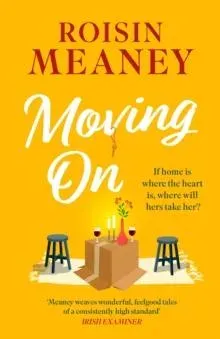 Moving On : From the Irish bestseller comes a brand-new warm-hearted romance for 2025