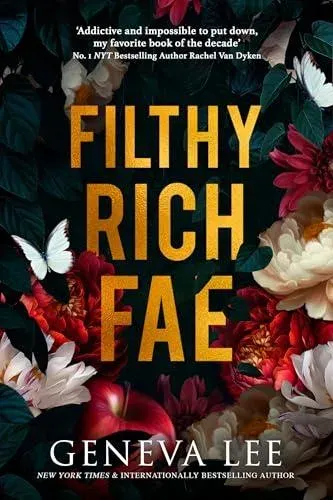 Filthy Rich Fae : TikTok made me buy it! A spicy, unputdownable slow burn enemies to lovers romantasy
