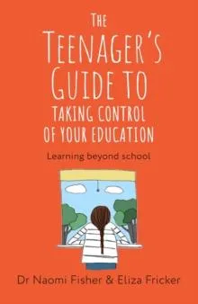 Teenager's Guide to Taking Control of Your Education
