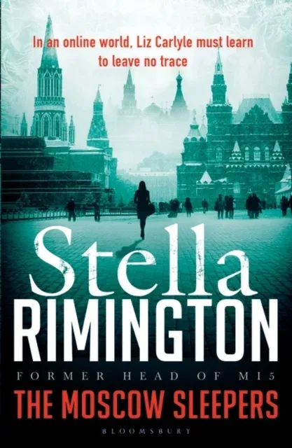 The Moscow Sleepers : A Liz Carlyle Thriller