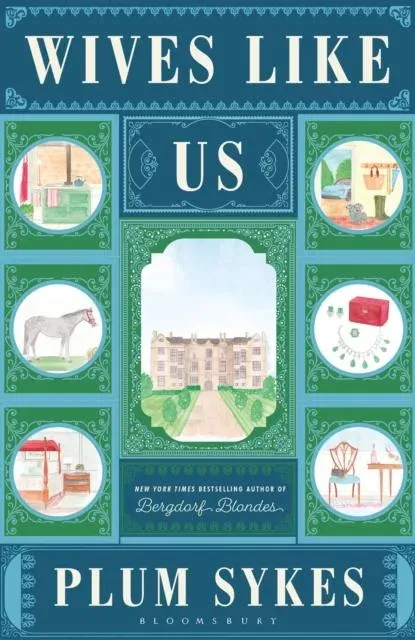 Wives Like Us : The perfect holiday read