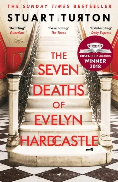 The Seven Deaths of Evelyn Hardcastle : the million-copy global bestseller