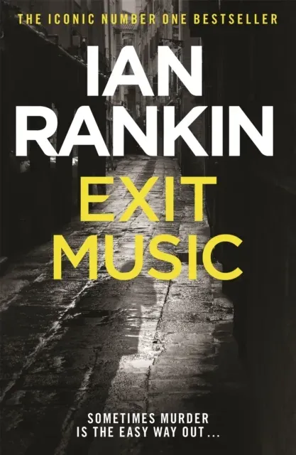 Exit Music : The number one bestselling series that inspired BBC One's REBUS