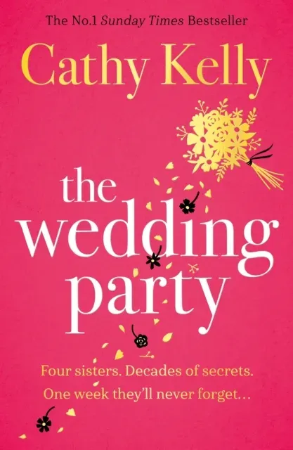 The Wedding Party : The unmissable read from The Number One Irish Bestseller!