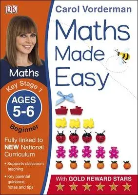 Maths Made Easy: Beginner, Ages 5-6 (Key Stage 1)