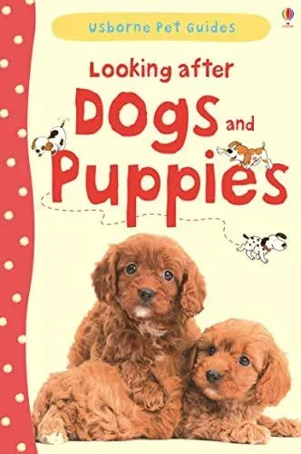 Looking after Dogs and Puppies