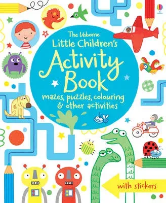 Little Children's Activity Book mazes, puzzles, colouring & other activities