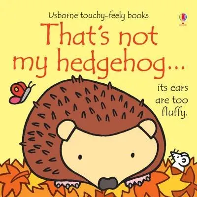 That's not my hedgehog.