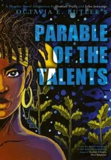 Parable of the Talents : A Graphic Novel Adaptation