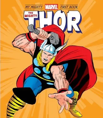 Mighty Thor: My Mighty Marvel First Book