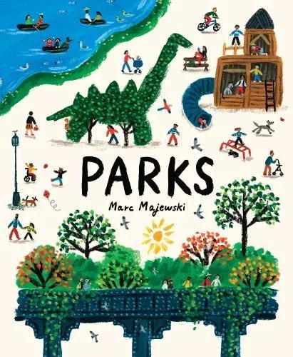 Parks : A Nonfiction Picture Book About Parks Around the World