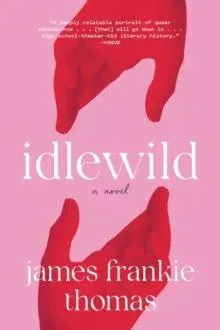 Idlewild : A Novel