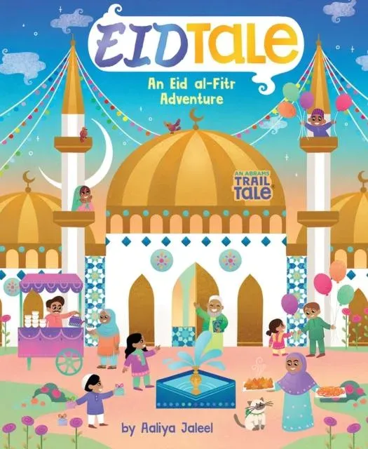 EidTale (An Abrams Trail Tale) : An Eid al-Fitr Adventure