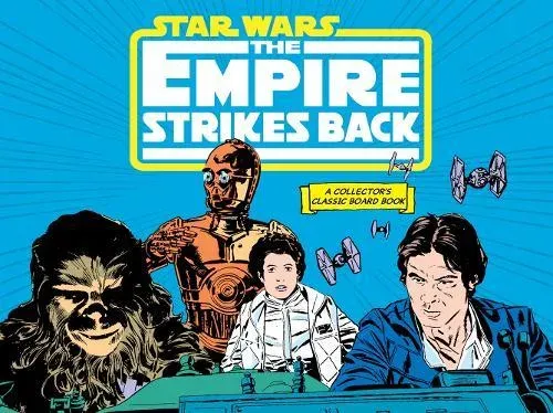 Star Wars: The Empire Strikes Back (A Collector's Classic Board Book) : A Board Book