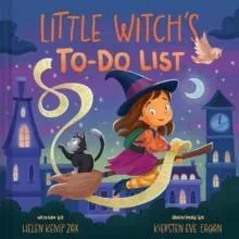 Little Witch's To-Do List (A Magical List Book) : A Picture Book