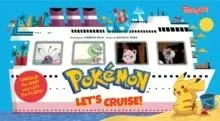 Pokémon All Aboard: Let's Cruise! (An Abrams Extend-a-Book)