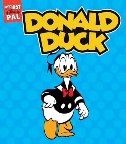 My First Disney Pal: Donald Duck : A Board Book