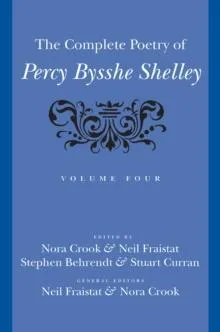 Complete Poetry of Percy Bysshe Shelley