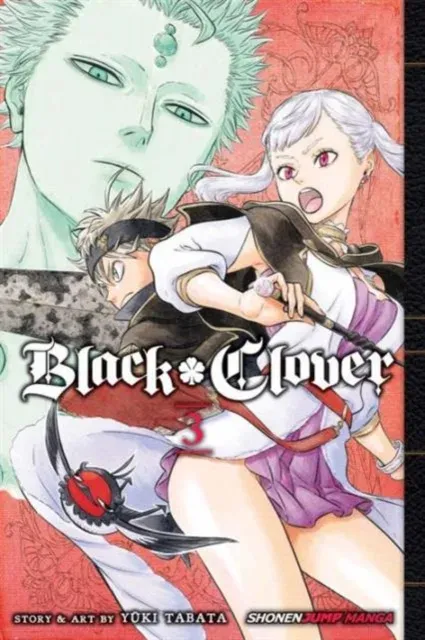 Black Clover, Vol. 3 : Assembly At The Royal Capital