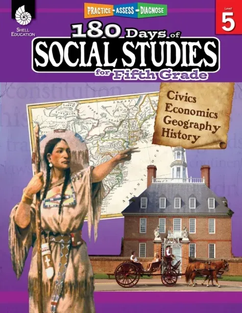 180 Days of Social Studies for Fifth Grade : Practice, Assess, Diagnose