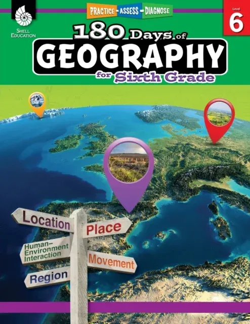 180 Days of Geography for Sixth Grade : Practice, Assess, Diagnose