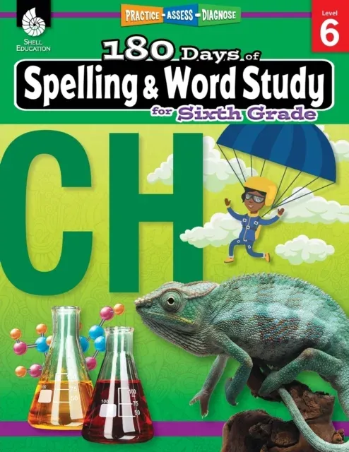180 Days of Spelling and Word Study for Sixth Grade : Practice, Assess, Diagnose