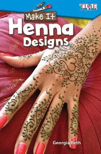 Make It: Henna Designs : Henna Designs