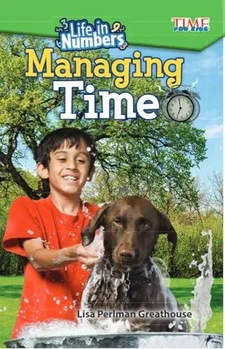 Life in Numbers: Managing Time : Managing Time