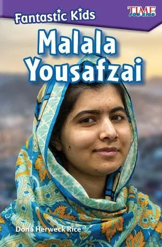 Fantastic Kids: Malala Yousafzai : Malala Yousafzai