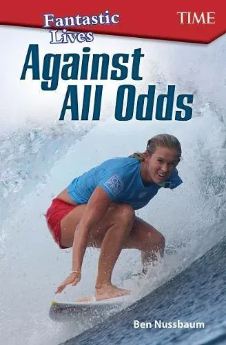 Fantastic Lives: Against All Odds : Against All Odds