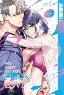 We Can't Do Just Plain Love, Vol 4: She's Got a Fetish, Her Boss Has Low Self-Esteem