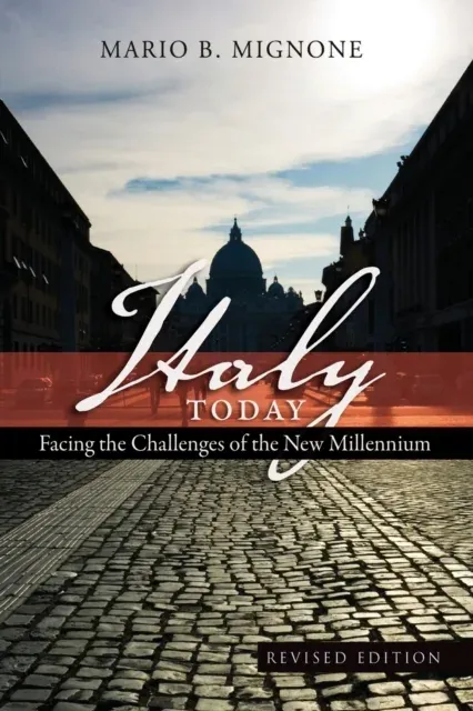 Italy Today : Facing the Challenges of the New Millennium